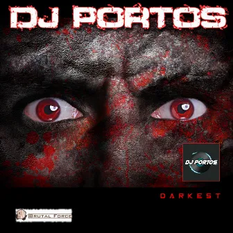 Darkest by DJ Portos