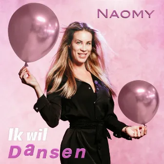 Ik wil dansen by Naomy