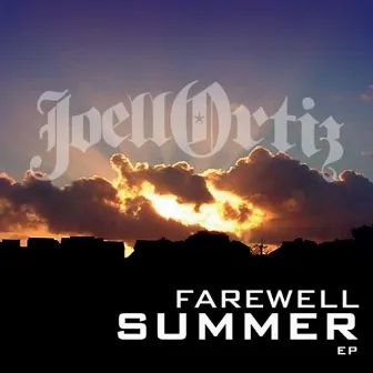 Farewell Summer by Joel Ortiz