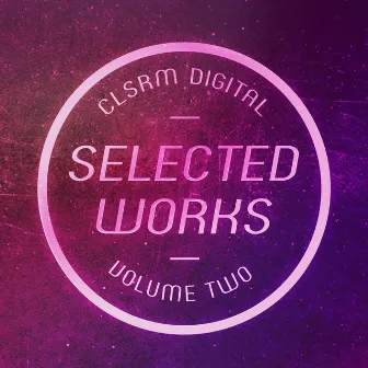 CLSRM Digital Selected Works, Vol. 2 by Carsten Keller