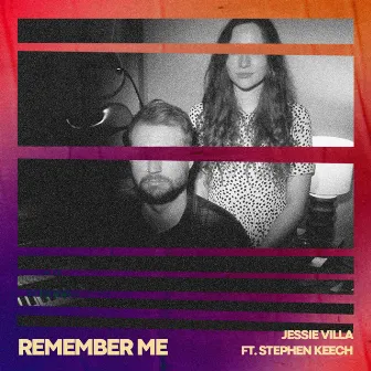 Remember Me by Jessie Villa