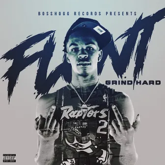 Grind Hard by Flont