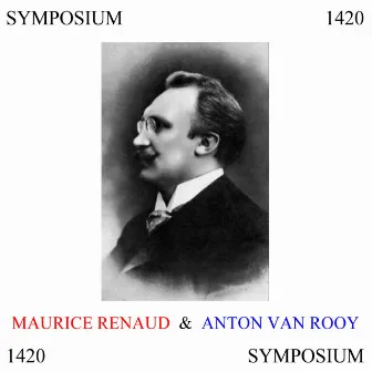 Maurice Renaud & Anton van Rooy by Anton van Rooy