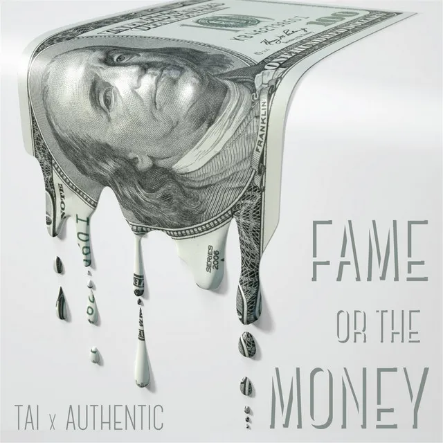 Fame or the Money (feat. Authentic)