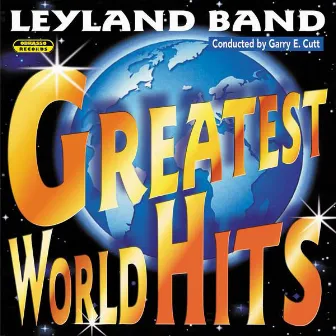 Greatest World Hits by Leyland Band