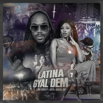 Latina Gyal Dem by Digital Cut