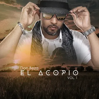 El Acopio, Vol. 1 by Don Beza