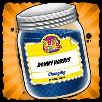 Changing by Danny Harris