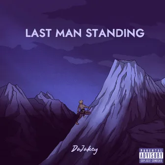 Last Man Standing by DaJakey