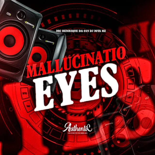 Mallucinatio Eyes