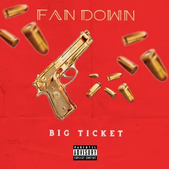 Fan down by Big Ticket