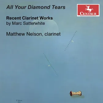 All Your Diamond Tears by Marc Satterwhite