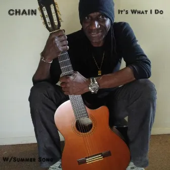 It's What I Do by Chain