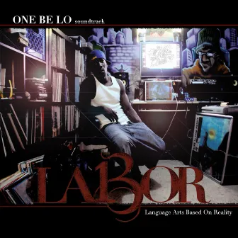 Labor by One Be Lo