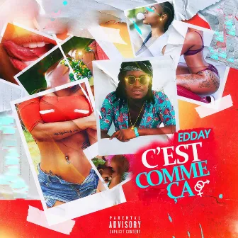 C'est comme ça by Edday