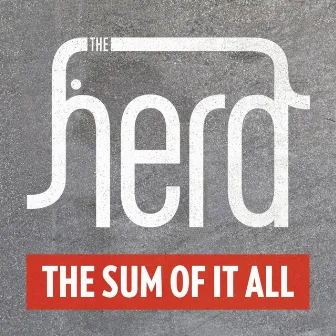 The Sum Of It All by The Herd