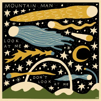 Look at Me Don't Look at Me by Mountain Man