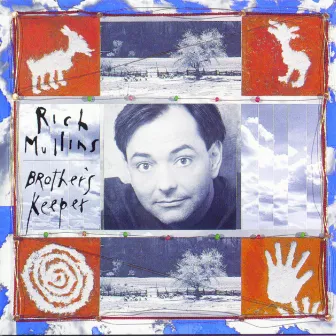 Brother's Keeper by Rich Mullins