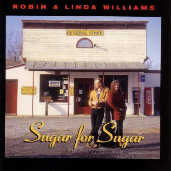 Sugar For Sugar by Robin & Linda Williams