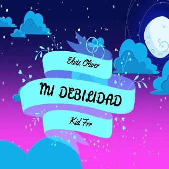 Mi Debilidad by Kid Frr