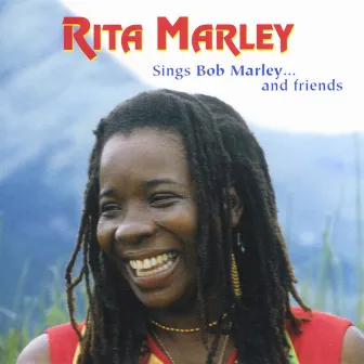 Rita Marley Sings Bob Marley and Friends by Rita Marley