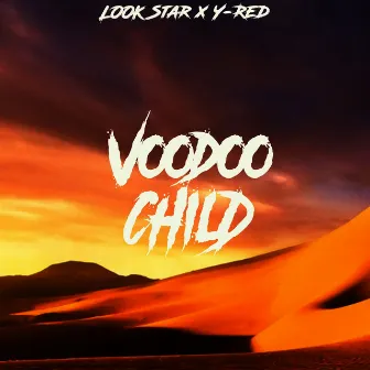 Voodoo Child by LOOK Star