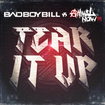 Tear It Up by Bad Boy Bill