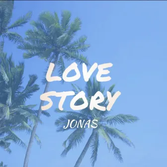 Love Story by Jonas