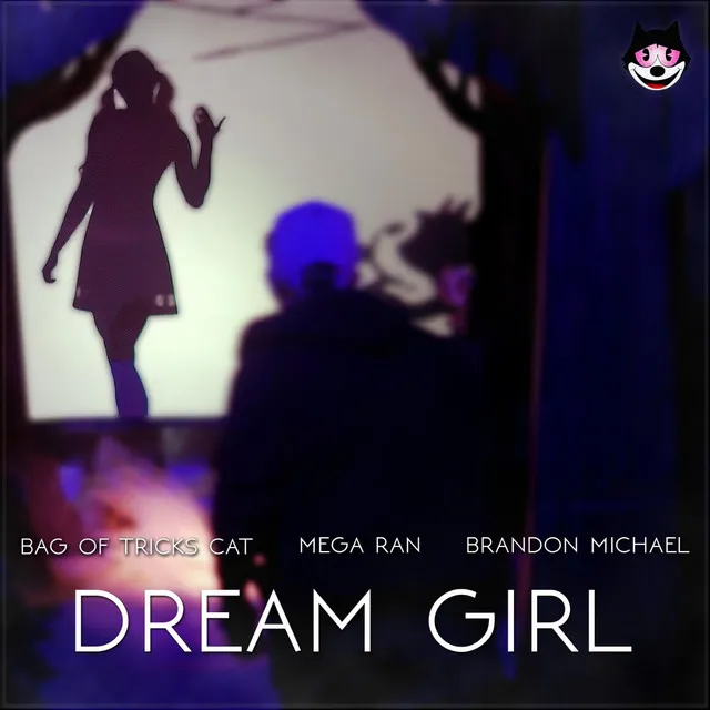 Dream Girl (Radio Edit) [feat. Mega Ran & Brandon Michael]