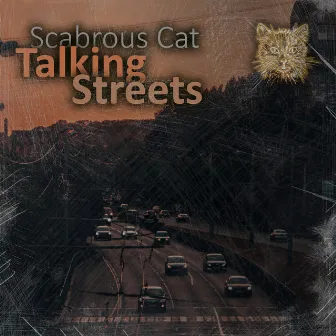 Talking Streets by Scabrous Cat