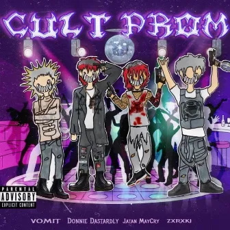 CULT PROM by Broken Souls Cult