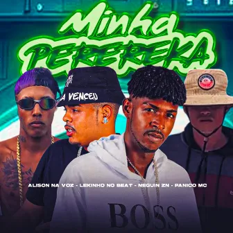 Minha Perereka by Panico Mc