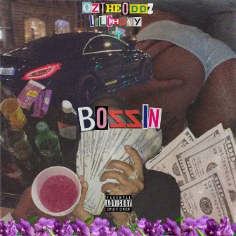 Bossin by Lil Chevy