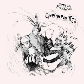 Caminantes by Amalia Escobar