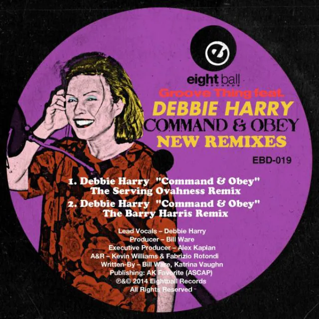 Command & Obey (feat. Debbie Harry) - The Serving Ovahness Remix