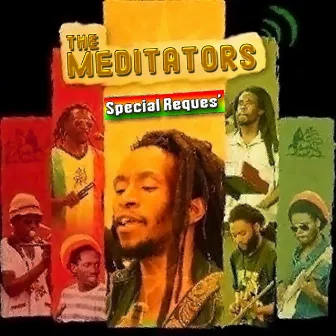 Special Request by The Meditators