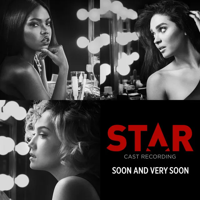 Soon & Very Soon - From “Star" Season 2