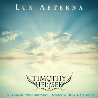 Lux Aeterna by Vladimir Podgoretsky