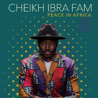 Peace in Africa by Cheikh Ibra Fam