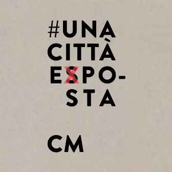 Una città esposta by Cesare Malfatti