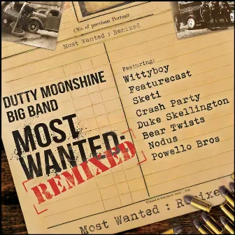 Most Wanted Remixed by Dutty Moonshine Big Band