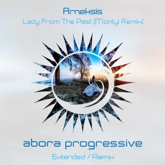 Lady From The Past (Montyi Remix) by Arneksis