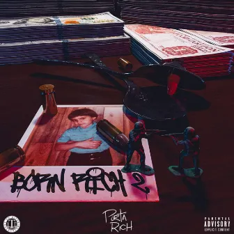 BORN RICH 2 by Porta Rich