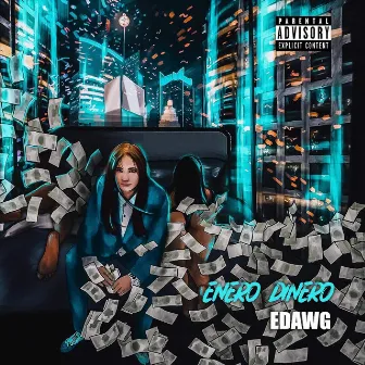 Enero Dinero by Edawg