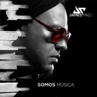 Somos Música by James Pro