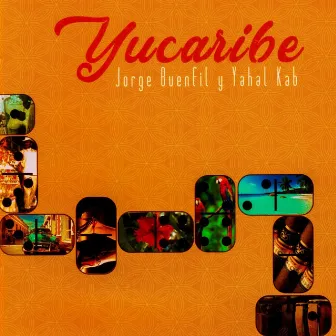 Yucaribe by Yahal Kab