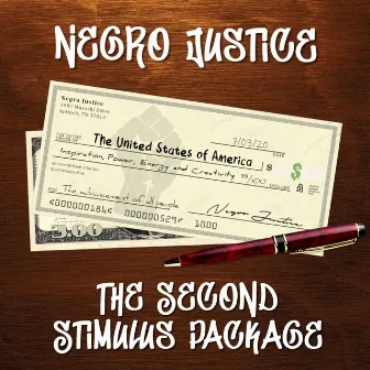 The Second Stimulus Package by Negro Justice