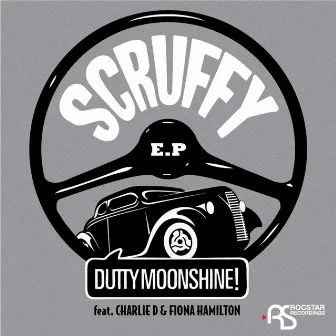 Scruffy EP by Dutty Moonshine