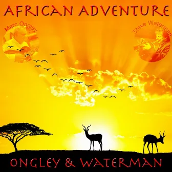 African Adventure by Steve Waterman