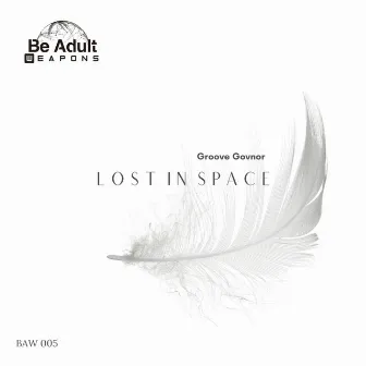 Lost in Space by Groove Govnor